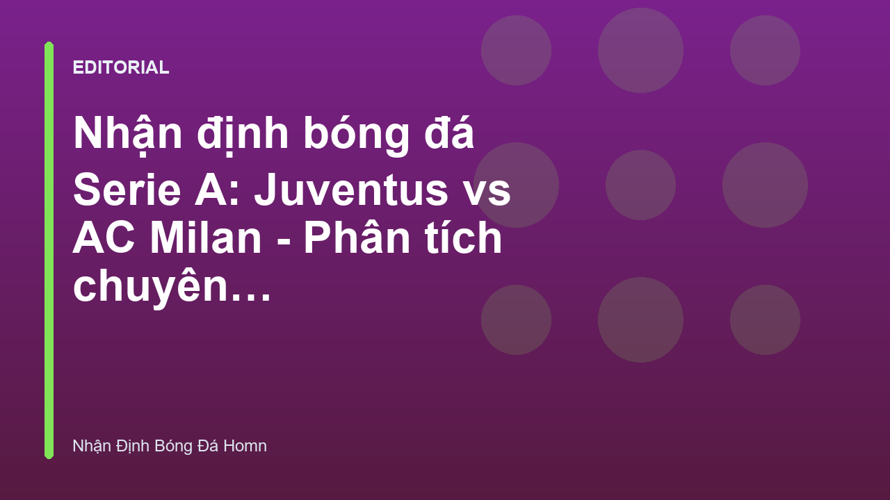 Cầu thủ Juventus và AC Milan trong trận đấu tại Serie A